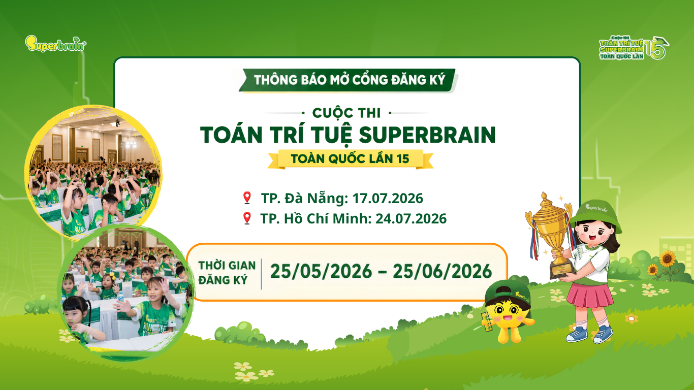 Thông báo mở đăng ký Cuộc thi Toán trí tuệ Superbrain Toàn quốc lần 15