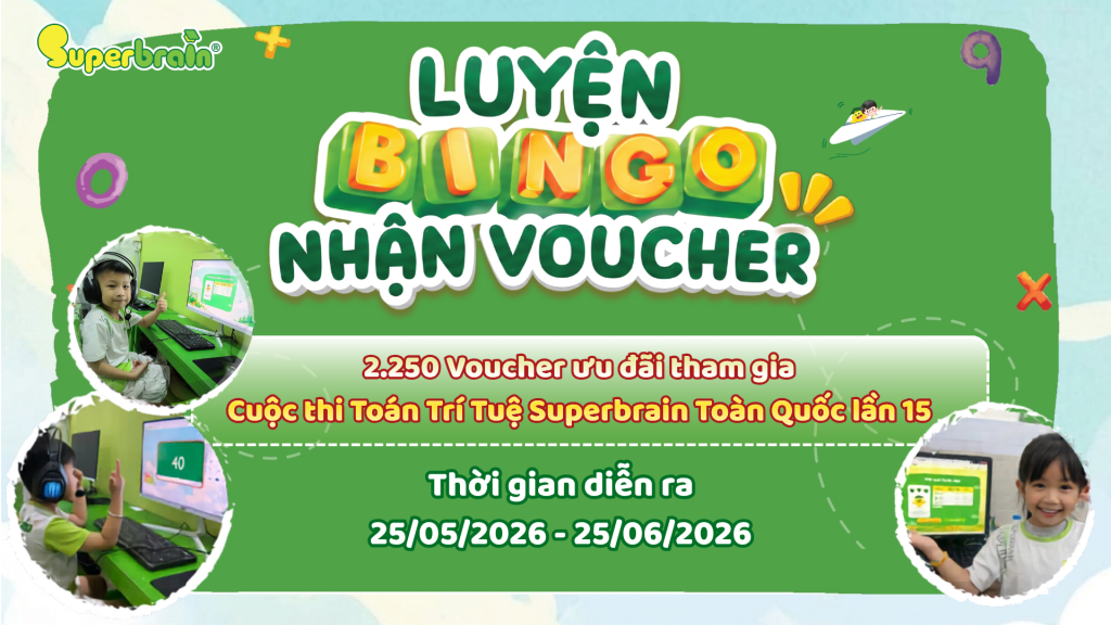 SUPERBRAIN - LUYỆN BINGO NHẬN VOUCHER