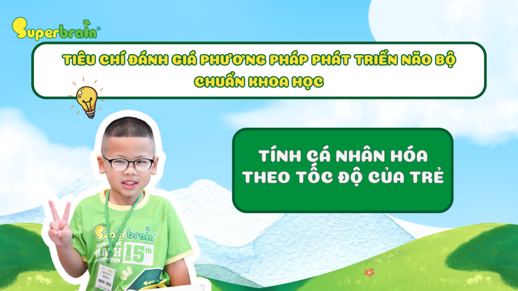 tieu-chi-danh-gia-phuong-phap-phat-trien-nao-bo-tre