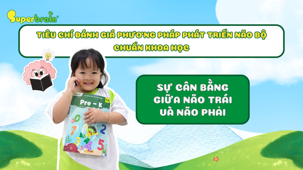 tieu-chi-danh-gia-phuong-phap-phat-trien-nao-bo-tre